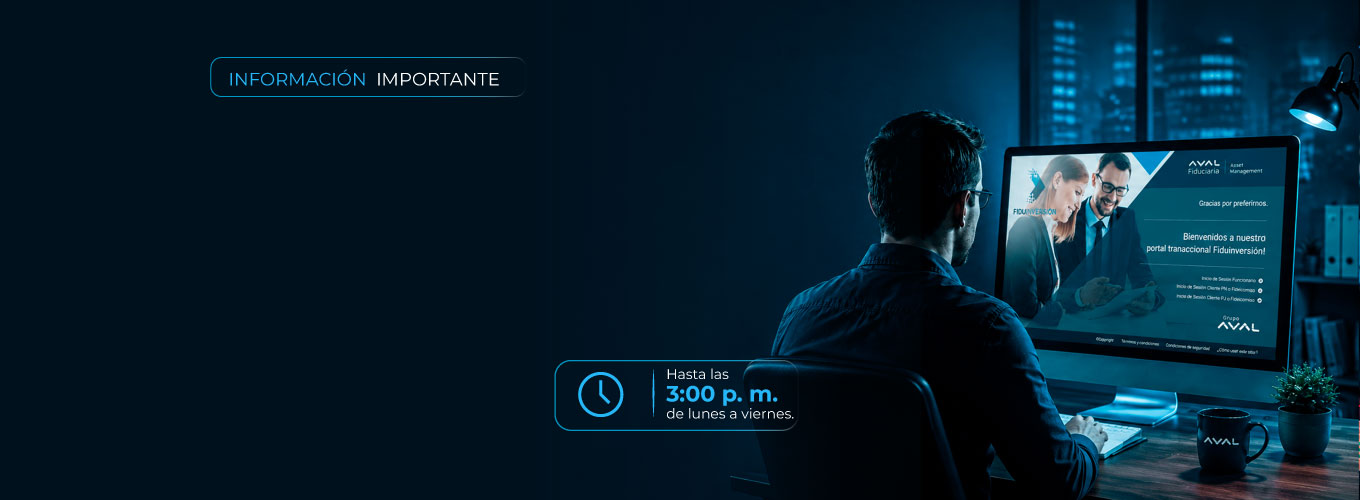 Ampliamos nuestro horario en Fiduinversión
